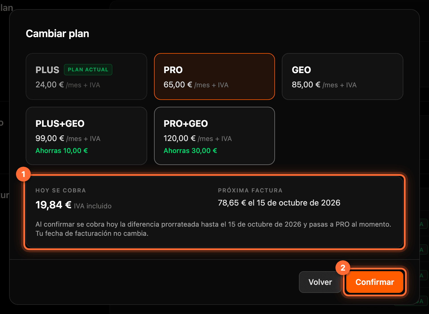 Vista previa del cambio de PLUS a PRO: «Hoy se cobra 19,84 €» y próxima factura de 78,65 € el 15 de octubre de 2026 (1), y el botón «Confirmar» (2)