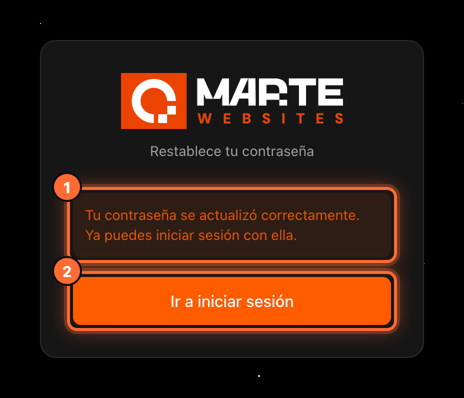 Aviso «Tu contraseña se actualizó correctamente» (1) y el botón «Ir a iniciar sesión» (2) resaltados